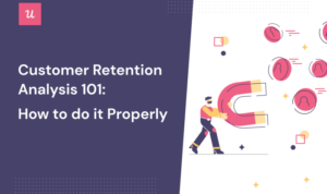 Understanding Customer Retention