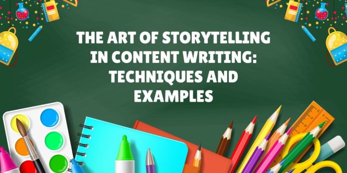 Creating Content with Storytelling Techniques