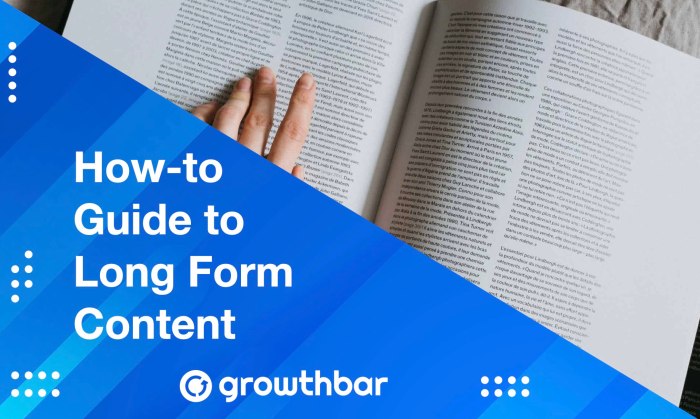 Developing Long-Form Content