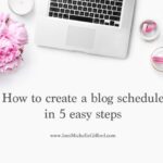 Creating a Blogging Schedule